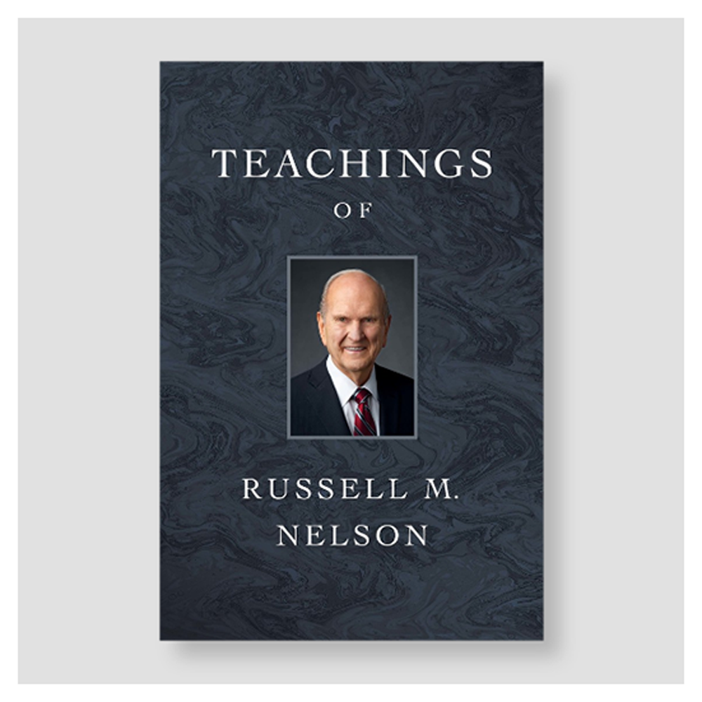 Teachings of Russell M. Nelson