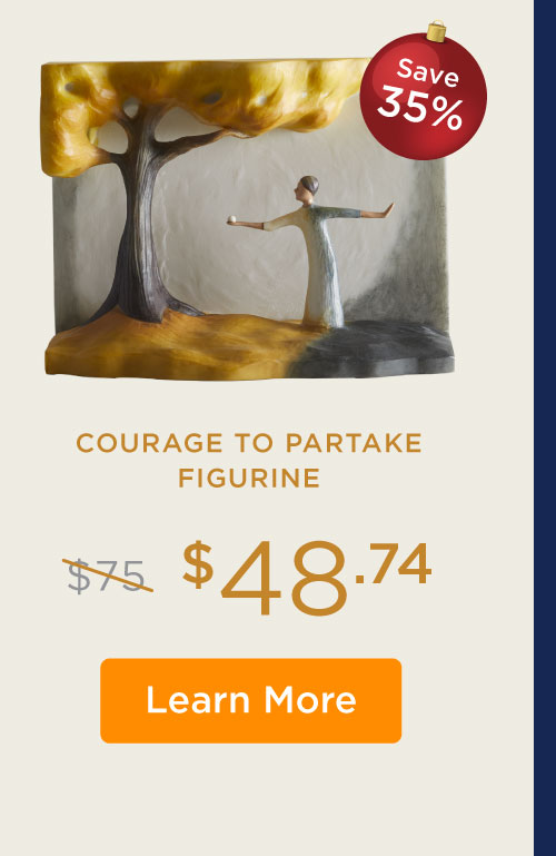 Courage to Partake Figurine