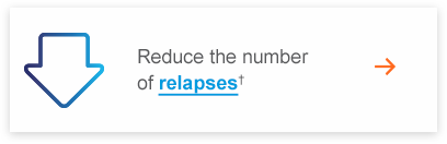 Reduce the number of relapses* button
