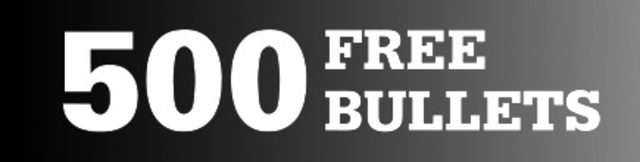 500 Free Bullets Banner