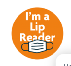 I''m a lip reader badge graphic 