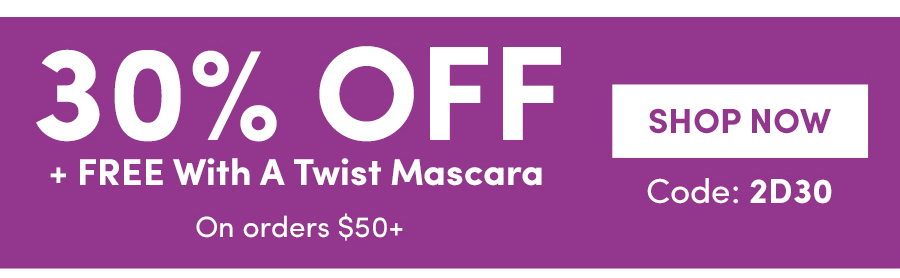30% Off + Free With A Twist Mascara