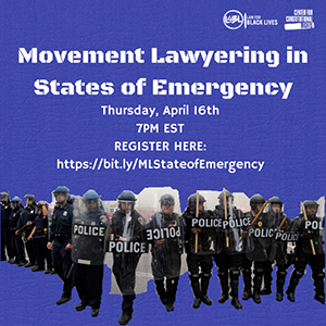 a poster advertising the webinar movement lawyering in states of emergency with law for black lives