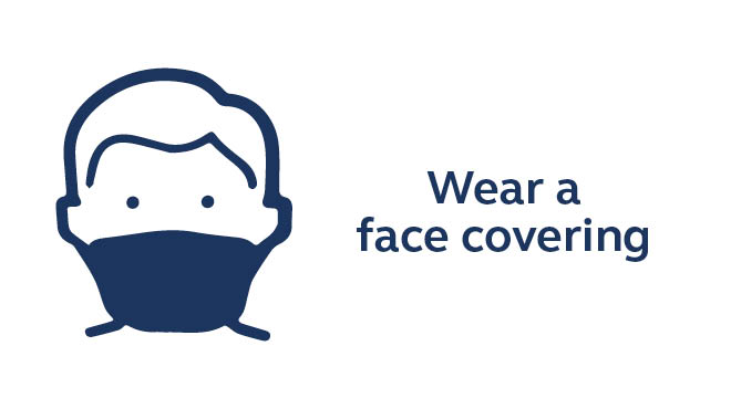 Wear a face covering