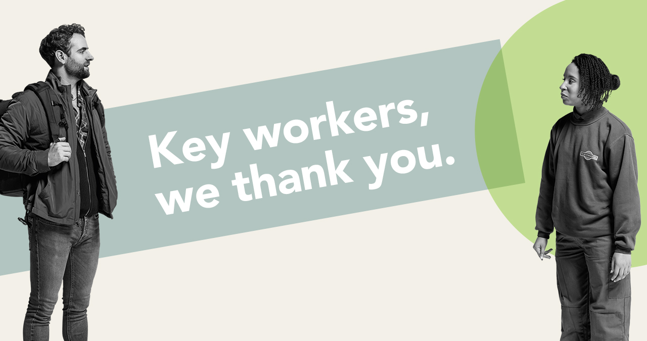 Key workers, we thank you