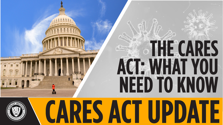 The CARES Act: What You Need to Know