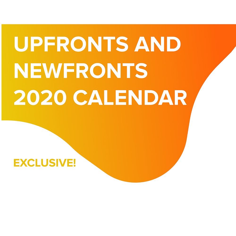 Upfront and Digital NewFronts Calendar for 2020
