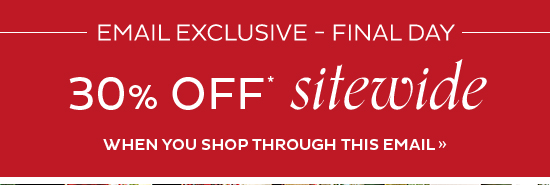 30% Off Sitewide When You Shop Through This Email