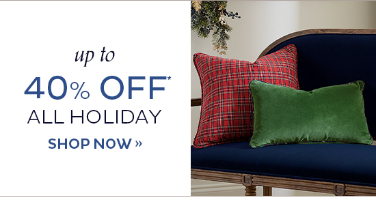 Up to 40% Off Holiday