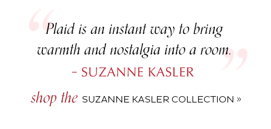 Shop the Suzanne Kasler Collection