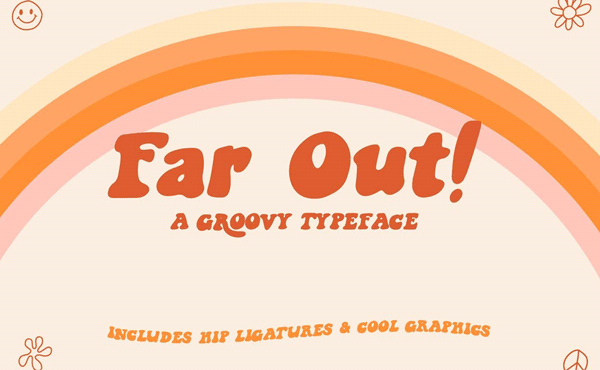 Far Out! A Groovy Typeface