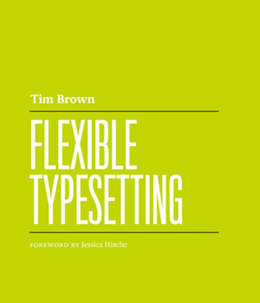 Flexible Typesetting