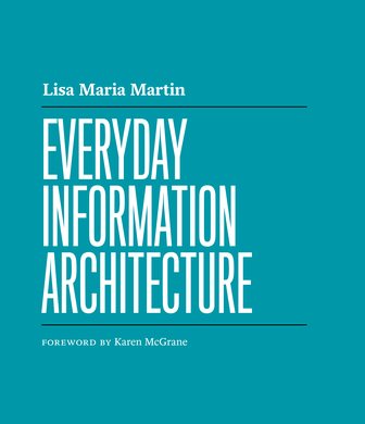 Everyday Information Architecture