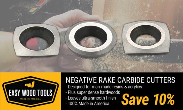 Easy Wood Tools Negative Rake Cutters