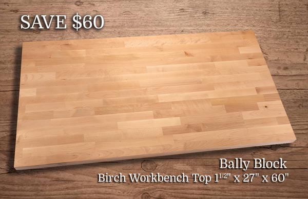 Bally Block Birch Workbench Top 1-1/2" x 27" x 60"