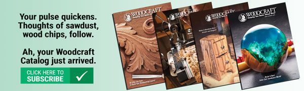 Woodcraft Catalog - Get yours free