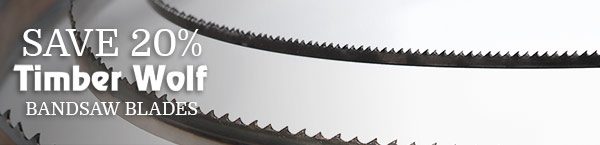 Timber Wolf Bandsaw Blades Save 20%