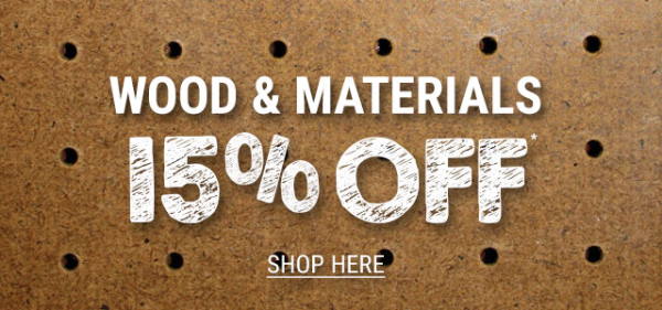 Wood & Materials 15%