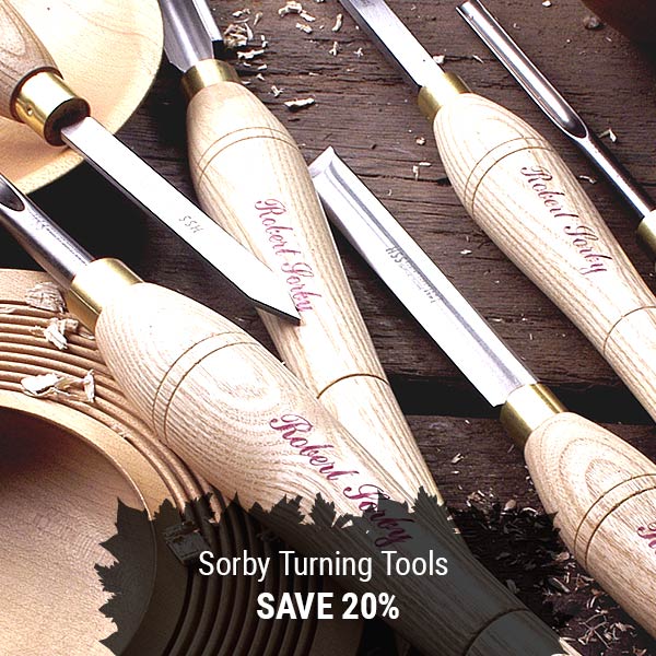 Sorby Turning Tools 20% Off