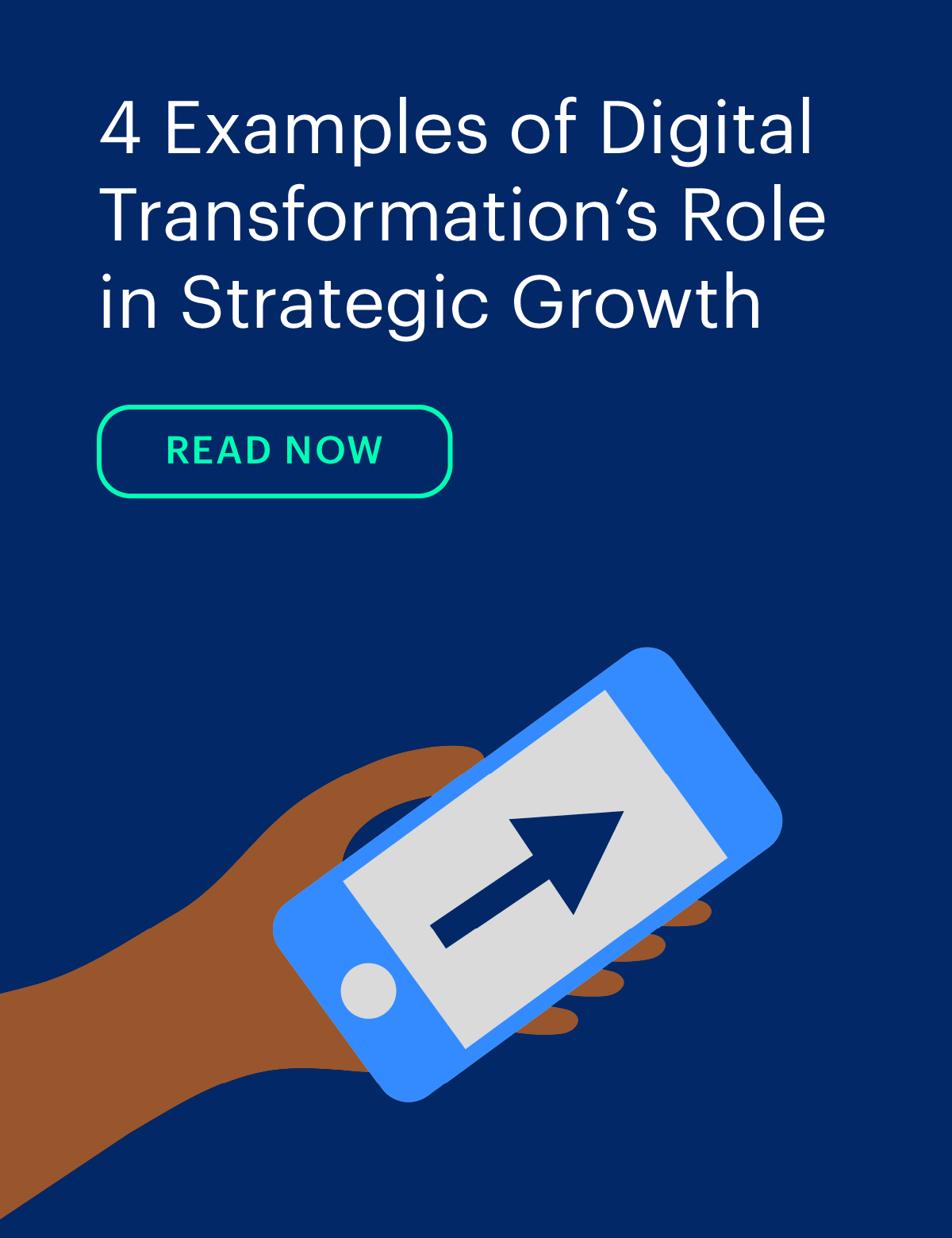 4 Examples of Digital Transformation's Role in Strategic Growth 