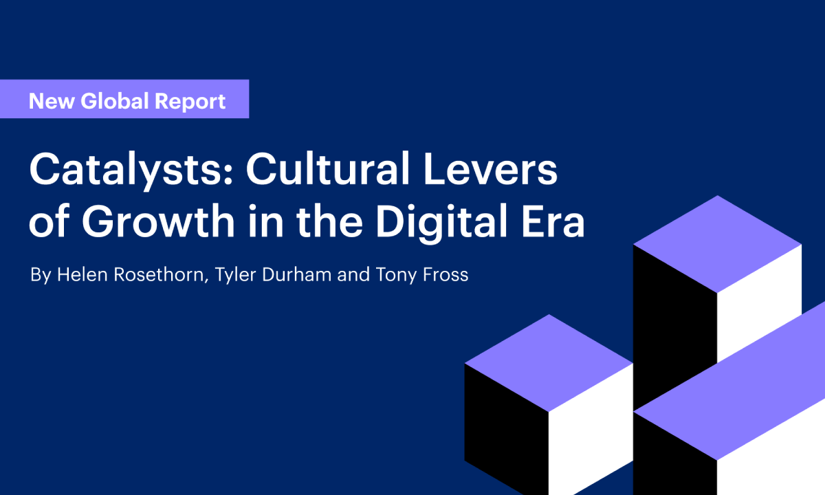 Catalysts: Cultural Levers of Growth in the Digital Age