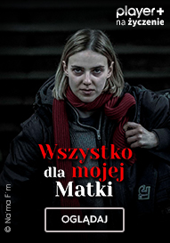 Wszystko dla mojej matki