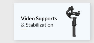 Video Stabilizers & Supports