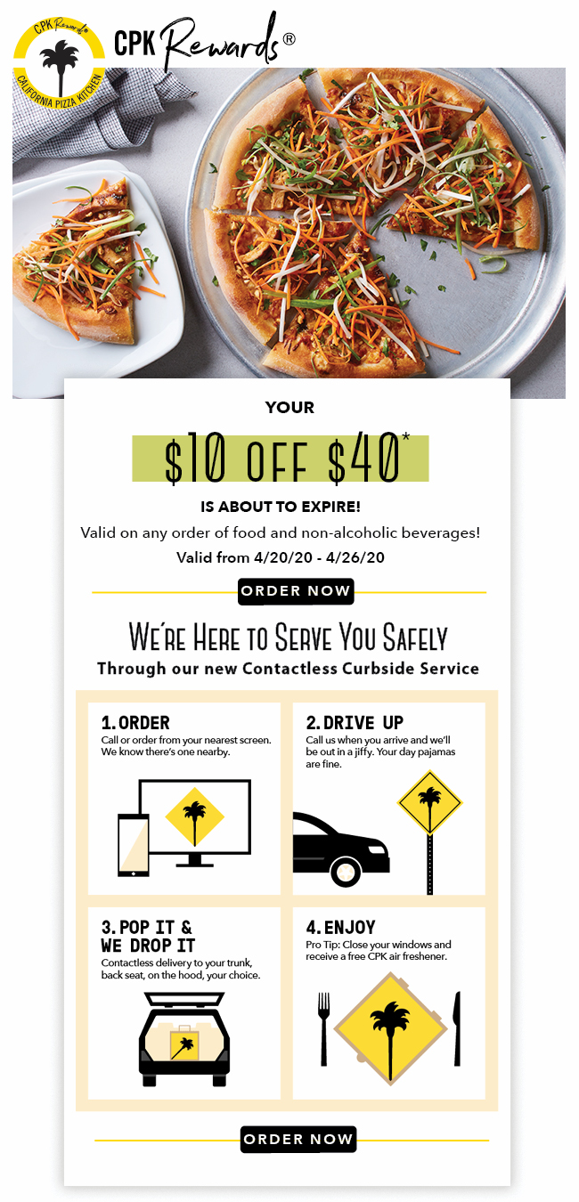 TAKE OUT IS JUST A CALL OR CLICK AWAY! Our restaurants are here to serve you safely. Let us help you get Take Out today. $10 off $40* valid on any order of food and non-alcoholic beverages!