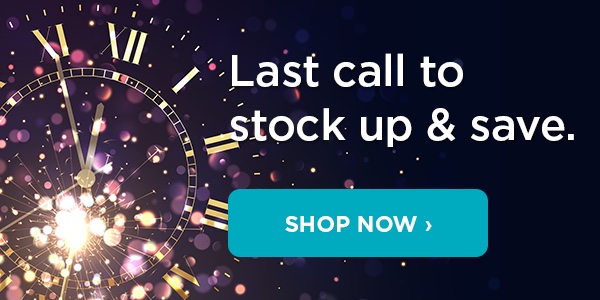Last call to stock up and save. Shop Now 