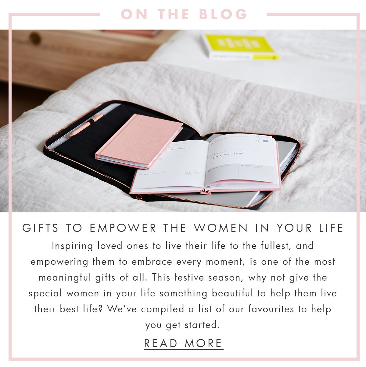 Gifts to empower the women in your life. Read more. 