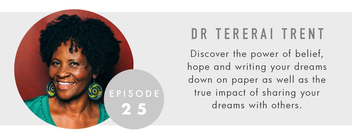 Dr Tererai Trent. Episode 25.