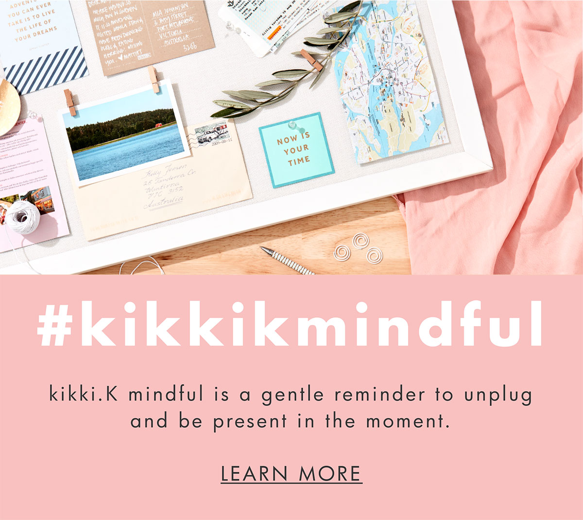 #kikkikmindful. Learn more. 