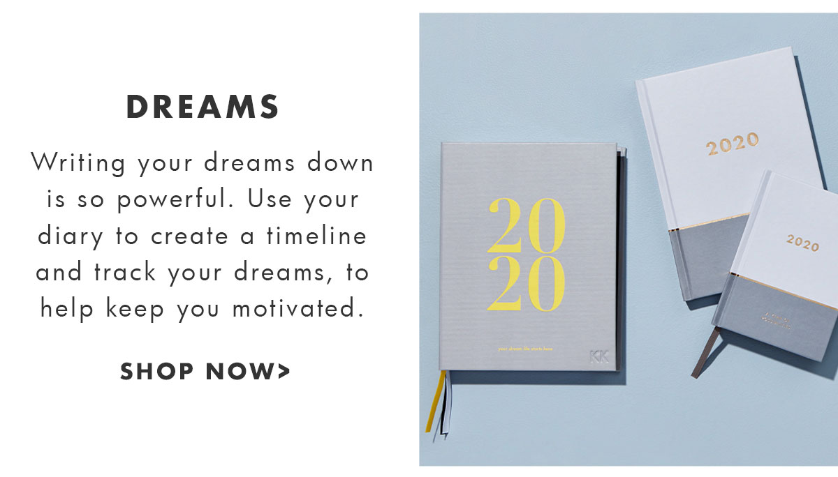 Organise your: Dreams