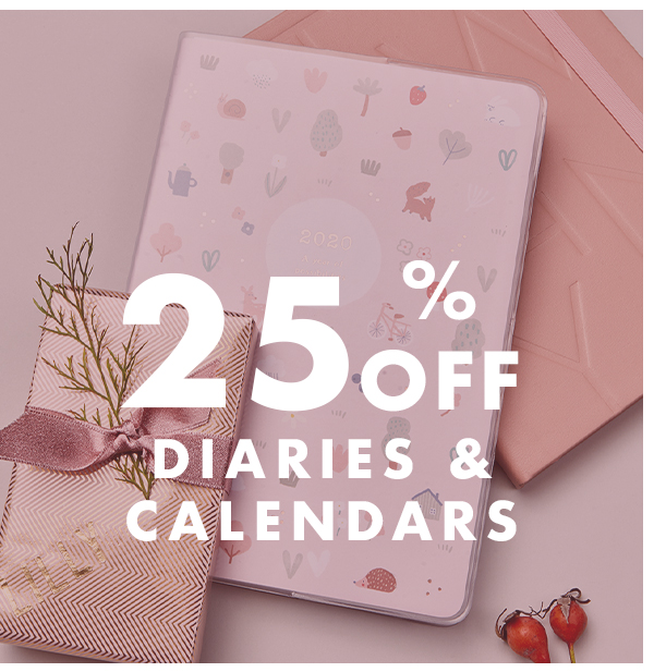 25% off Diaries and Calendars. 