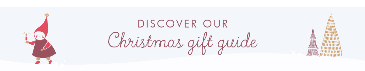 Discover our Christmas Gift Guide. 