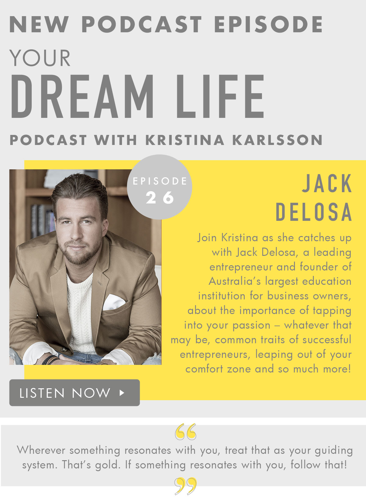 Your Dream Life Podcast New Episode. Listen now. 