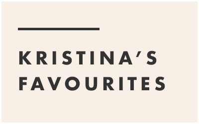 Kristina's Favourites. 