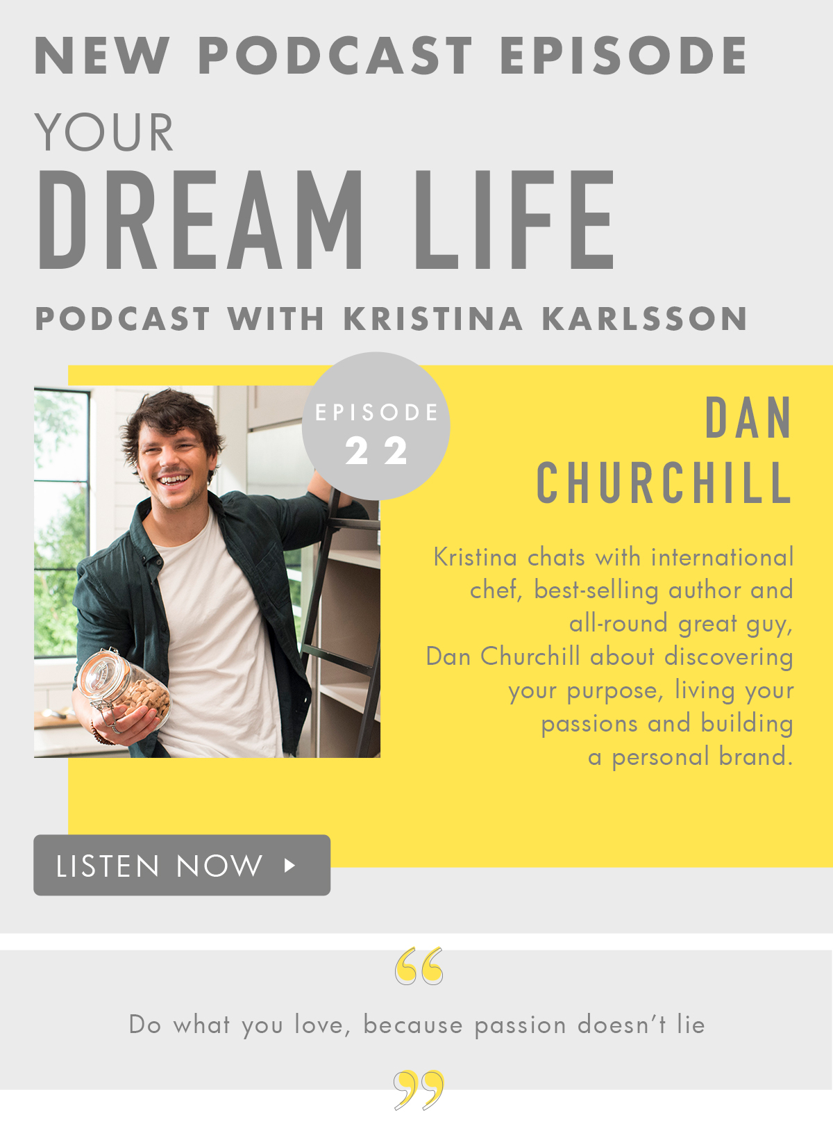 New Podcast Episode. Your Dream Life with Kristina Karlsson. Listen now. 