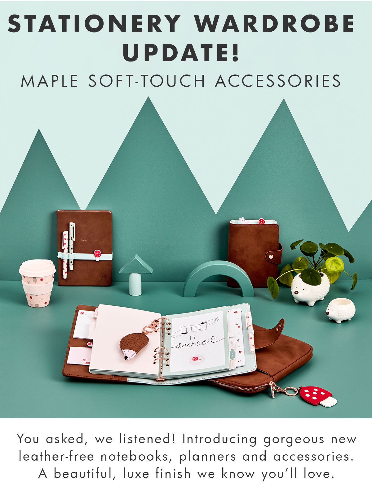 Stationery wardrobe update! Maple-soft touch accessories. 