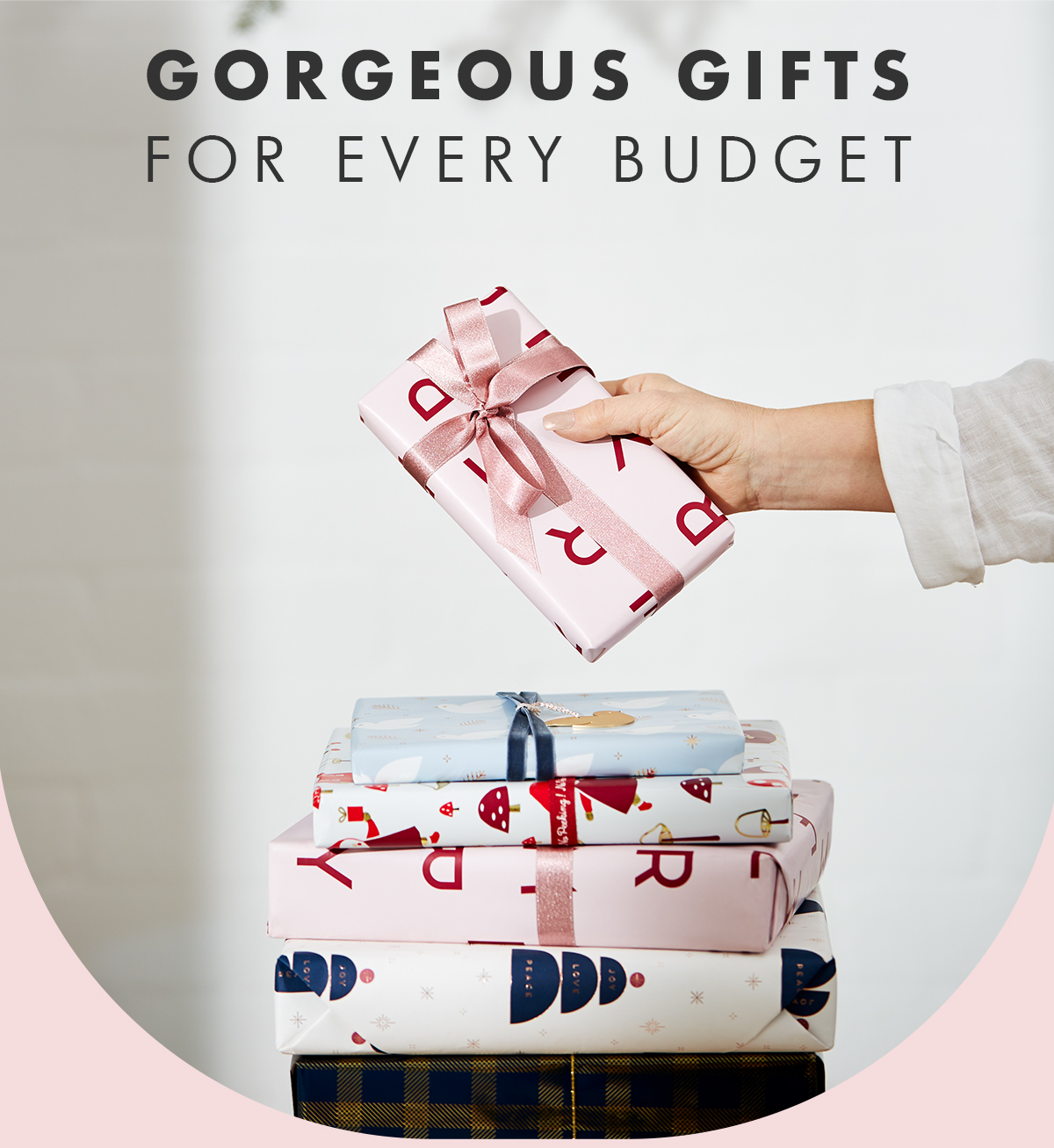 Gifts for every budget. 