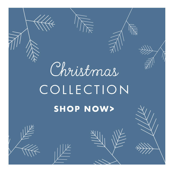 Christmas Collection. Shop now. 