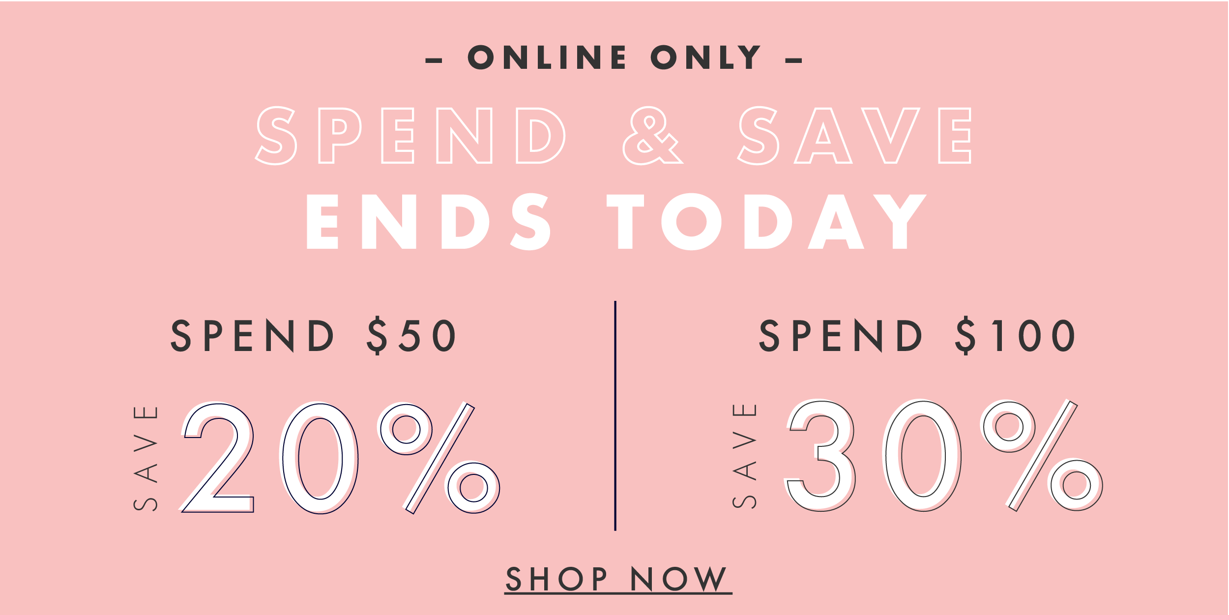 Spend and Save. Shop now. 