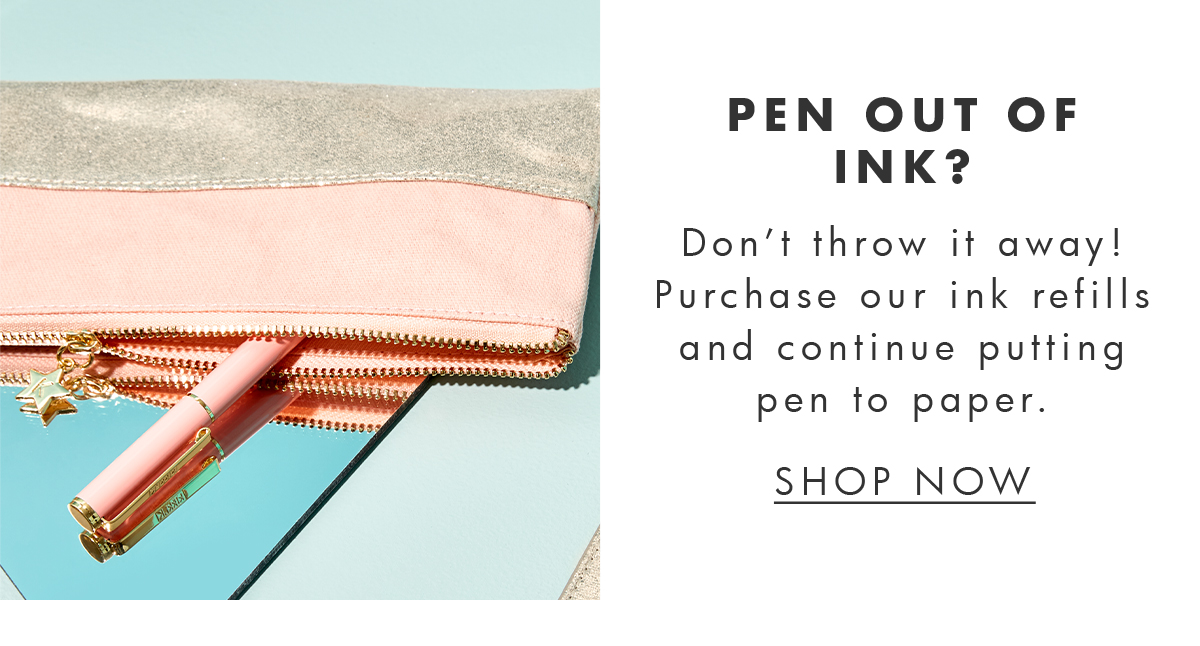 Pen out of ink? Shop pens and refills. 
