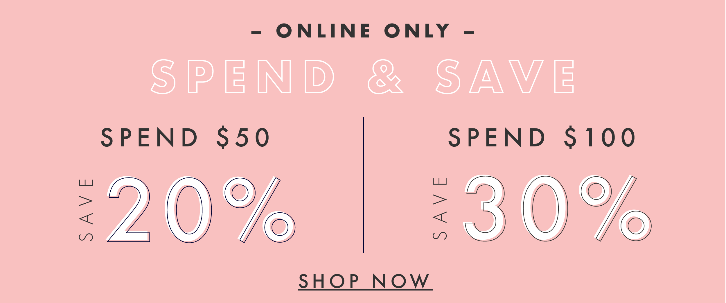 Spend and Save.